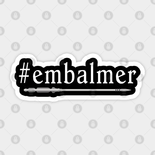 Embalmer with Trocar Mortician Embalming Tool Sticker by Graveyard Gossip